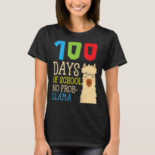 100 Days Of School No Prob llama Animal Llama T-Shirt