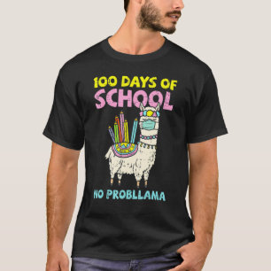 100 Days Of School No Prob Llama Cute 100th Day Te T-Shirt