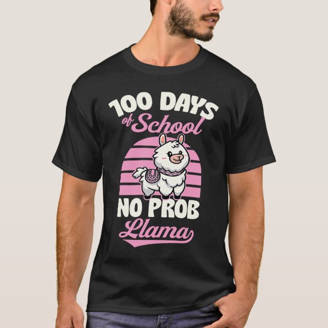 100 Days Of School No Prob Llama Cute Animal  Joke T-Shirt (Front)