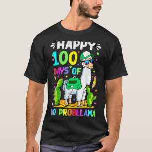 100 Days Of School No Prob Llama Llama Teacher 100 T-Shirt