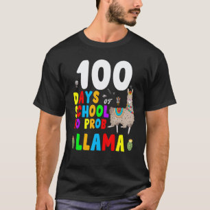 100 Days Of School No Prob Llama Llama Teacher 1 T-Shirt