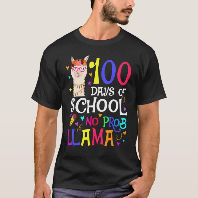 100 Days Of School No Prob Llama Llama Teacher And T-Shirt (Front)