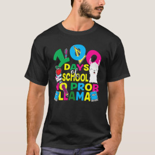100 Days Of School No Prob-llama Llama Teacher And T-Shirt