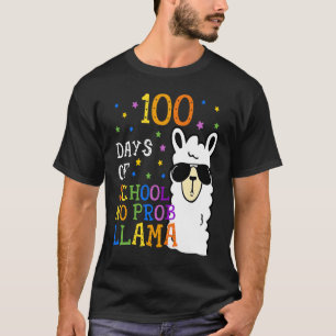 100 Days Of School No Prob llama Llama Teacher And T-Shirt