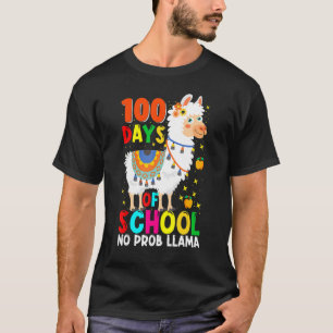 100 Days Of School No Prob Llama Llama Teacher And T-Shirt