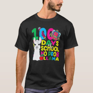 100 Days Of School No Prob Llama Llama Teacher And T-Shirt