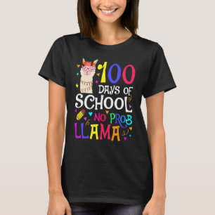 100 Days Of School No Prob Llama Llama Teacher And T-Shirt