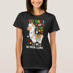 100 Days Of School No Prob-llama Llama Teacher And T-Shirt