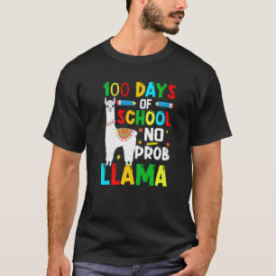 100 Days Of School No Prob-llama Llama Teacher And T-Shirt