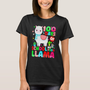 100 Days Of School No Prob Llama Llama Teacher And T-Shirt