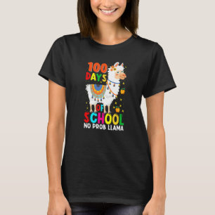 100 Days Of School No Prob-llama Llama Teacher And T-Shirt