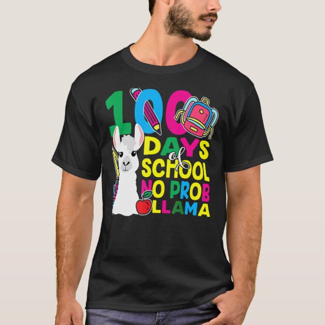 100 Days Of School No Prob-llama Llama Teacher And T-Shirt (Front)