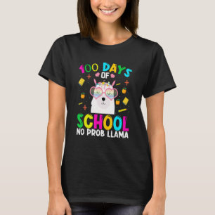 100 Days Of School No Prob-llama Llama Teacher And T-Shirt