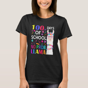 100 Days Of School No Prob Llama Llama Teacher Stu T-Shirt