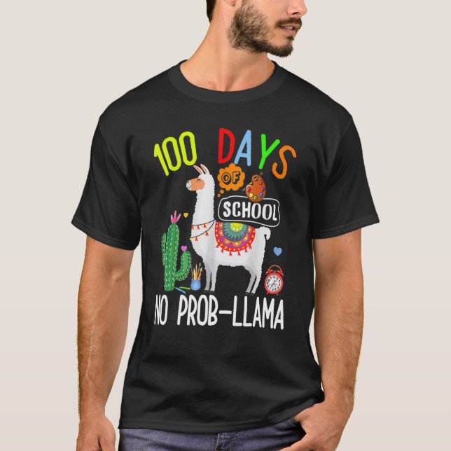 100 Days Of School No Prob Llama Student Teacher 1 T-Shirt (Front)