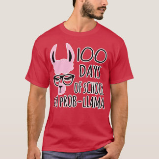100 days of school no probLama gift T-Shirt