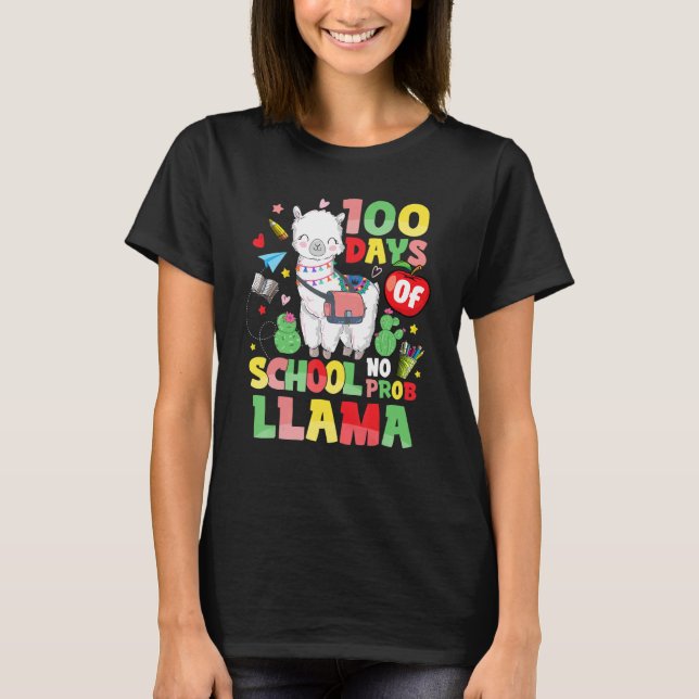 100 Days of School  No Probllama Cute Llama 100th  T-Shirt (Front)