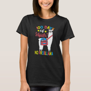 100 Days of School No Probllama Llama 100th Day Of T-Shirt