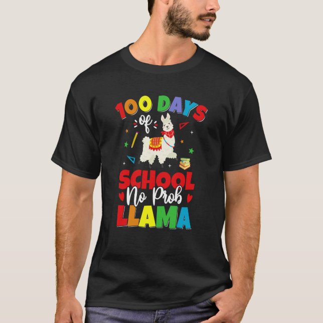 100 Days of School No Probllama Llama 100th day T-Shirt (Front)