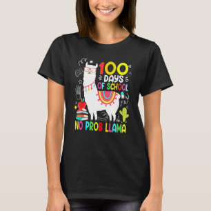 100 Days Of School No Probllama Llama 100th Day Te T-Shirt