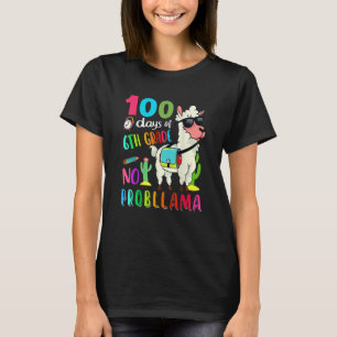 100 Days Of School No Probllama Llama 6th Grade Te T-Shirt