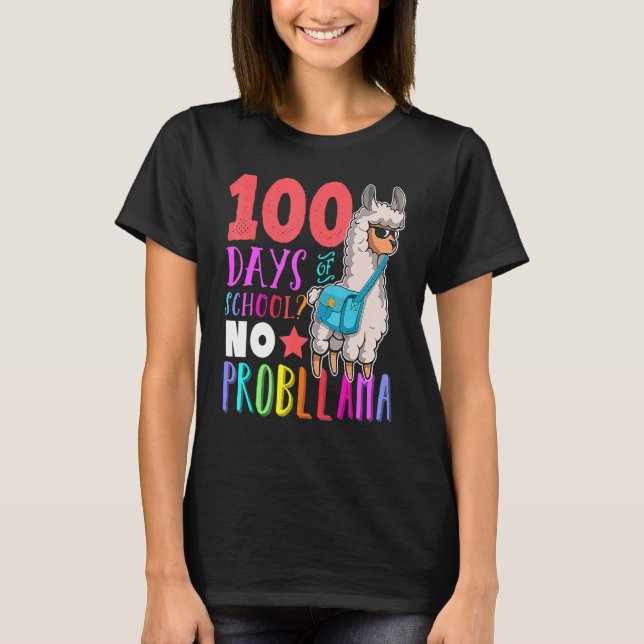 100 Days of School No Probllama Llama Happy 100th  T-Shirt (Front)