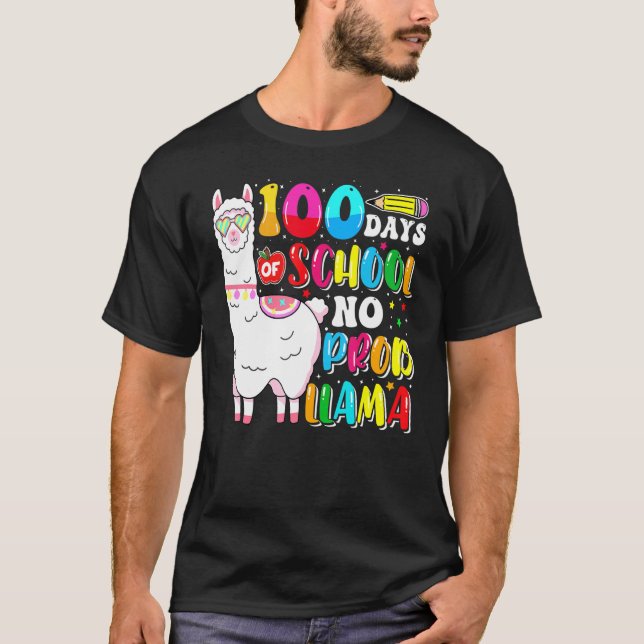 100 Days Of School No Probllama Llama Lover Happy  T-Shirt (Front)