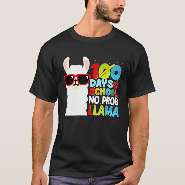 100 Days Of School No Probllama Llama Lover Studen T-Shirt (Front)