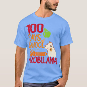 100 days of school no probllamallama lovers giftsc T-Shirt