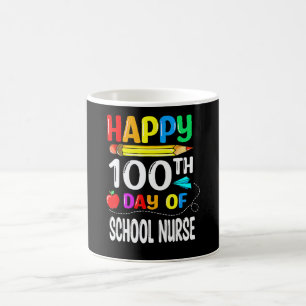 100 Days Of School Nurse Happy 100th Day Of School Coffee Mug