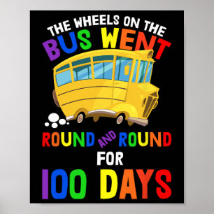 100 Days Of School Nursery Rhymes Wheels On The Bu Poster