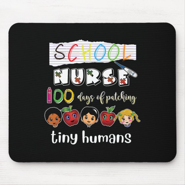 100 Days of School Patching Tiny Humans School Nur Mouse Mat (Front)