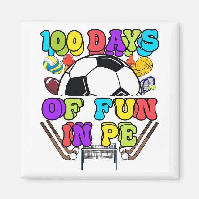 100 Days Of School Pe Teacher Gym Coach Phys Ed Te Magnet (Front)