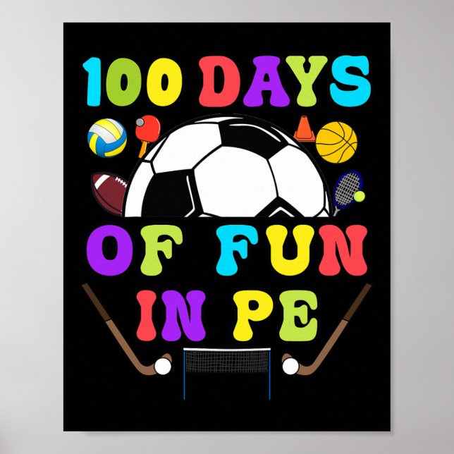 100 Days Of School PE Teacher Gym Coach Phys Ed Te Poster (Front)
