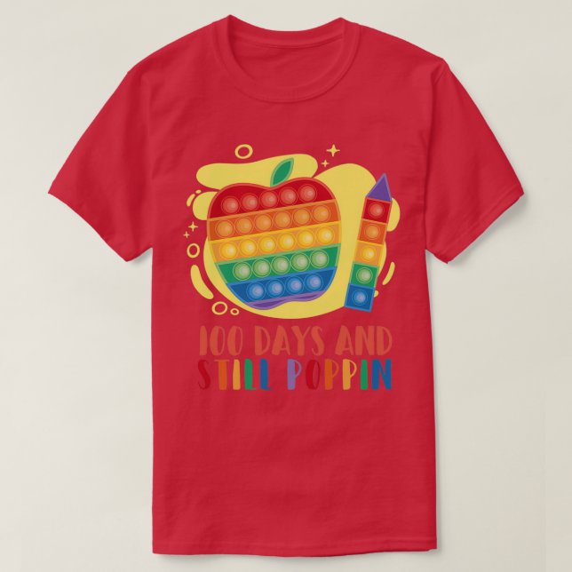100 days of school poppin 1 T-Shirt (Design Front)