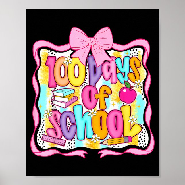 100 Days Of School Preppy 100th Day Of School Teac Poster (Front)