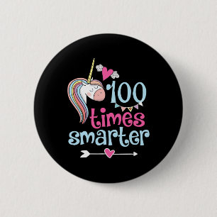 100 Days Of School Shirt 100 times smarter cute un 6 Cm Round Badge