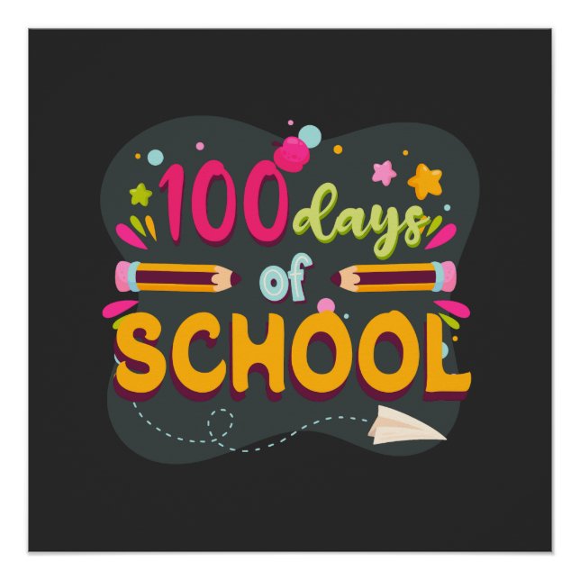 100 Days Of School Shirt | 100th Day Of School  Poster (Front)
