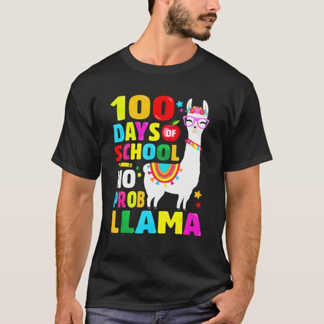 100 Days Of School Shirt No Probllama Llama 100th  (Front)