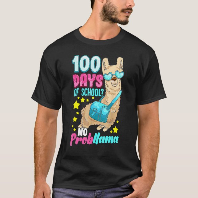100 Days of School Shirt No Probllama Llama 100th  (Front)