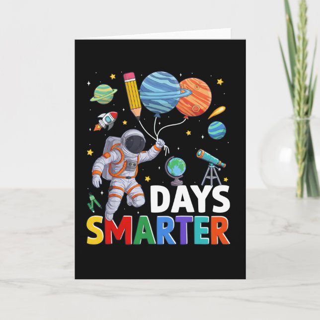 100 Days of School Smarter Astronaut Space Card (Front)