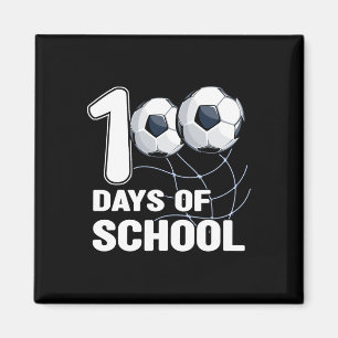 100 Days Of School Soccer Coach Soccer Student Soc Magnet