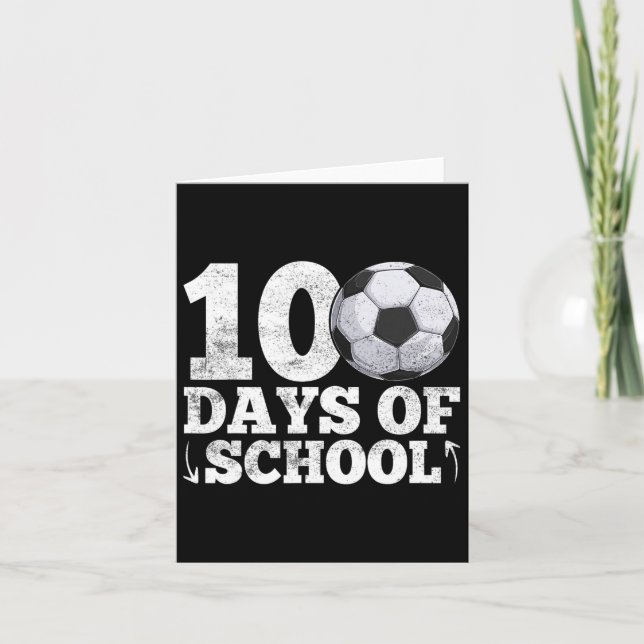 100 Days Of School Soccer Player Teacher Student 1 Card (Front)