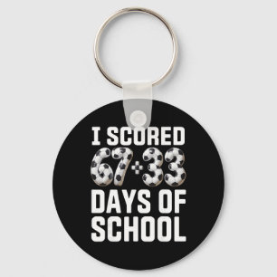 100 Days Of School Soccer Scored Six Seven 67+33 D Key Ring