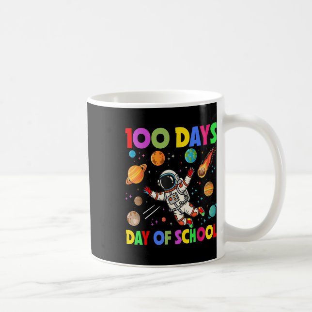 100 Days Of School Space Astronaut 100th Day Coffee Mug (Right)