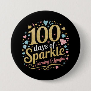 100 Days of School Sparkle Learning and Laughs 7.5 Cm Round Badge