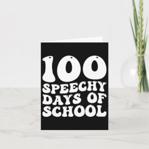 100 Days Of School Speech Therapy Happy 100th Day Card
