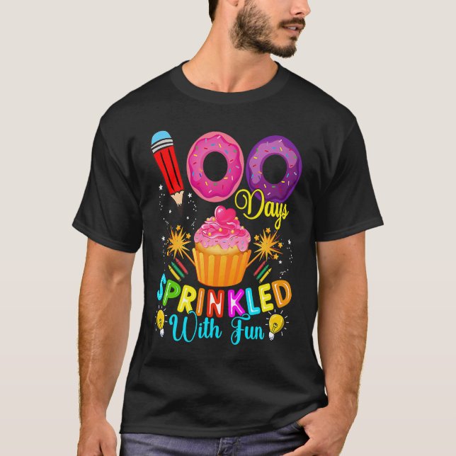 100 Days Of School Sprinkled With Fun Cute Cupcake T-Shirt (Front)