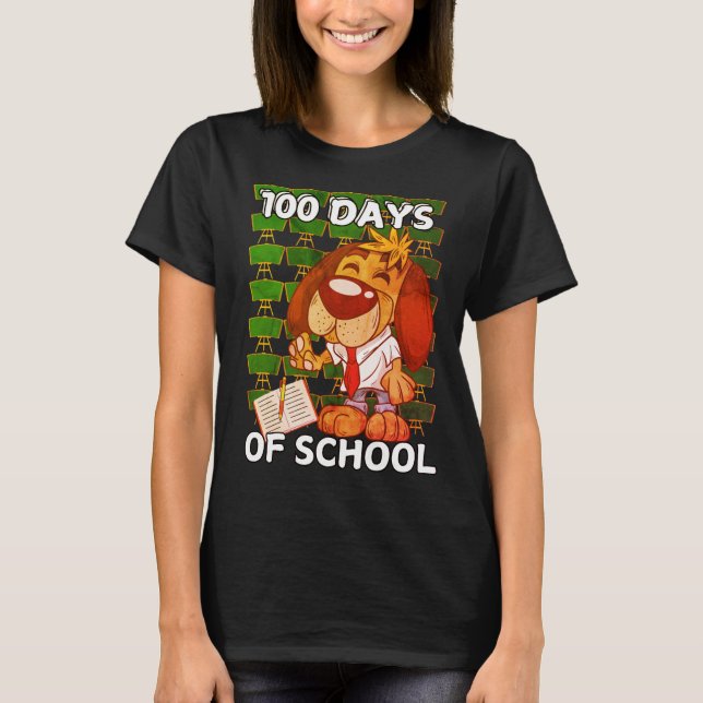 100 Days of School; Student dog lover theme T-Shirt (Front)