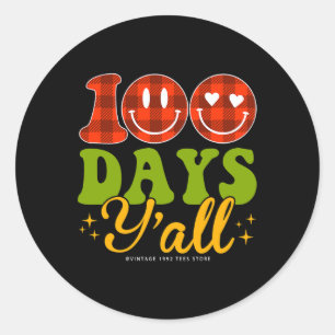 100 Days Of School Students Teachers 100 Days Y'al Classic Round Sticker